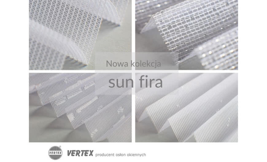 Vertex wprowadza do oferty kolekcję tkanin do plis Sun Fira