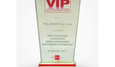 Okno POL-SKONE wyróżnione nagrodą "VIP - Najlepsze Okna i Drzwi" 2013!